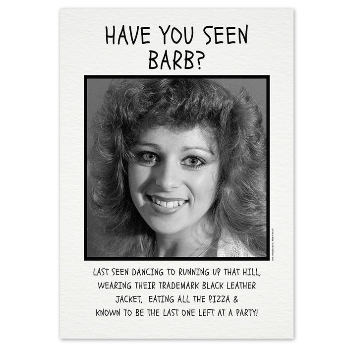Black and white photo of a woman with text asking 'Have you seen Barb?' on a white background.